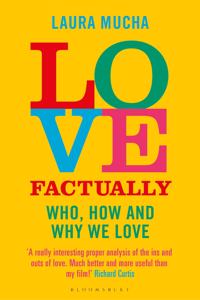 Love Factually: Who, How and Why We Love