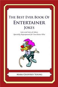 The Best Ever Book of Entertainer Jokes