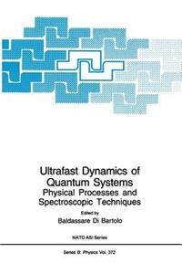 Ultrafast Dynamics of Quantum Systems