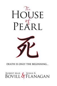 The House of Pearl