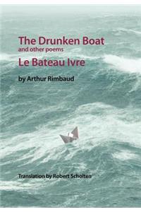 Drunken Boat: And Other Poems