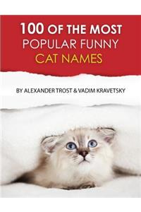 100 of the Most Popular Funny Cat Names