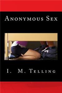 Anonymous Sex