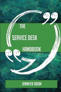 The Service Desk Handbook - Everything You Need to Know about Service Desk