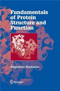 Fundamentals of Protein Structure and Function