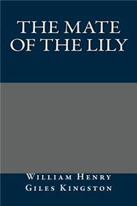 The Mate of the Lily