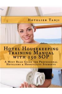 Hotel Housekeeping Training Manual with 150 SOP