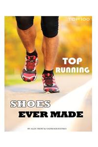 Top Running Shoes Ever Made