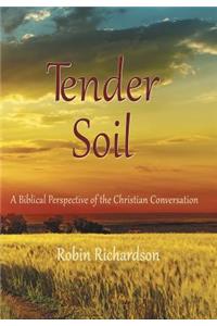 Tender Soil