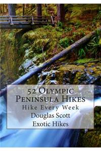 52 Olympic Peninsula Hikes