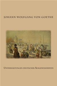 Unterhaltungen deutscher Ausgewanderten