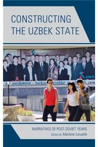 Constructing the Uzbek State