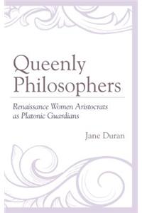 Queenly Philosophers