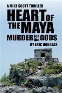 Heart of the Maya
