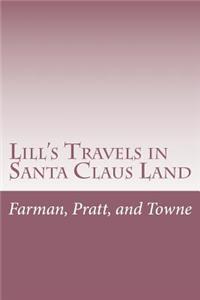Lill's Travels in Santa Claus Land