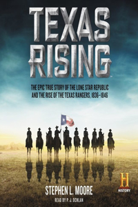 Texas Rising Lib/E