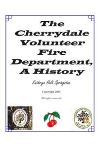 Cherrydale Volunteer Fire Department, A History