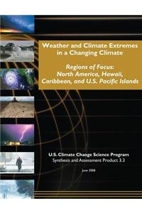 Weather and Climate Extremes in a Changing Climate