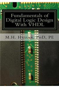 Fundamentals of Digital Logic Design With VHDL