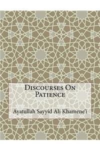 Discourses On Patience