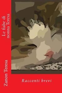 Le Fiabe Di Nonna Teresa