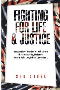 Fighting for life & justice