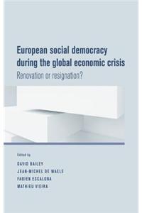 European Social Democracy During the Global Economic Crisis