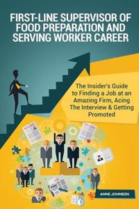 First-Line Supervisor of Food Preparation and Serving Worker Career (Special EDI