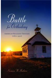 Battle for Orthodoxy