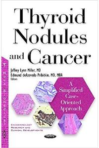 Thyroid Nodules & Cancer