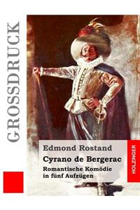 Cyrano de Bergerac (Großdruck)