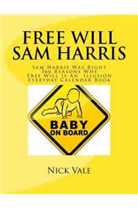 Free Will Sam Harris