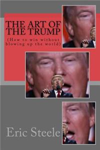 The Art of the Trump