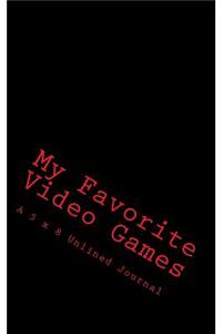 My Favorite Video Games