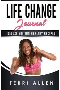 Life Change Journal