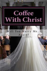 Coffee With Christ