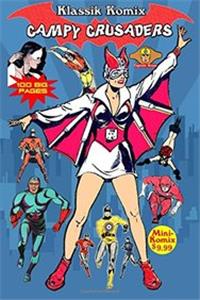 Klassik Komix: Campy Crusaders
