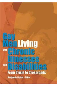 Gay Men Living with Chronic Illnesses and Disabilities