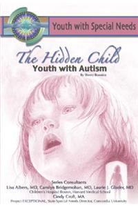 The Hidden Child: Youth with Autism