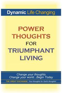 Power Thoughts for Triumphant Living