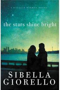 The Stars Shine Bright