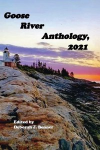 Goose River Anthology, 2021