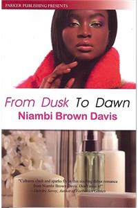 From Dusk to Dawn
