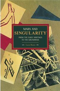 Marx and Singularity