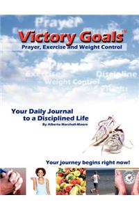 Victory GoalsT Prayer, Exercise and Weight Control