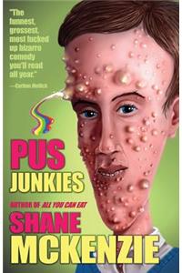 Pus Junkies