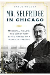 Mr. Selfridge in Chicago