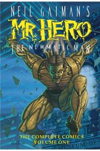 Neil Gaiman's Mr. Hero Complete Comics Vol. 1: The Newmatic Man