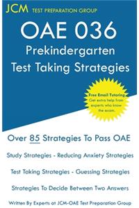 OAE Prekindergarten Test Taking Strategies