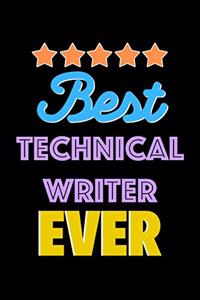 Best Technical Writer Evers Notebook - Technical Writer Funny Gift